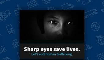 Sharp eyes save lives. End human trafficking.