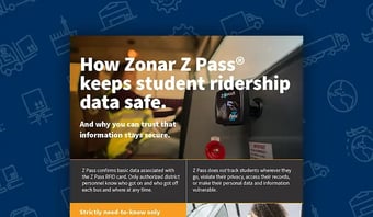 How Zonar Z Pass® keeps student ridership data safe.